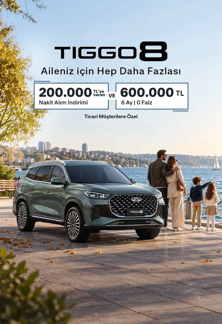 Chery TIGGO8 Ekim kampanyası — ticari müşterilere özel 200.000 TL'ye varan nakit alım indirimi ve 600.000 TL'ye 6 ay %0 faiz